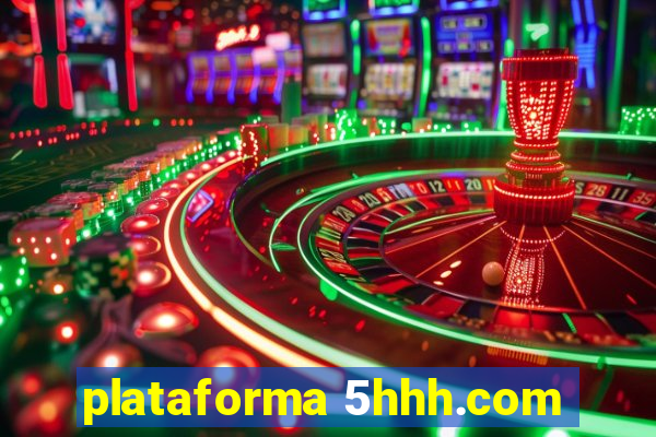 plataforma 5hhh.com